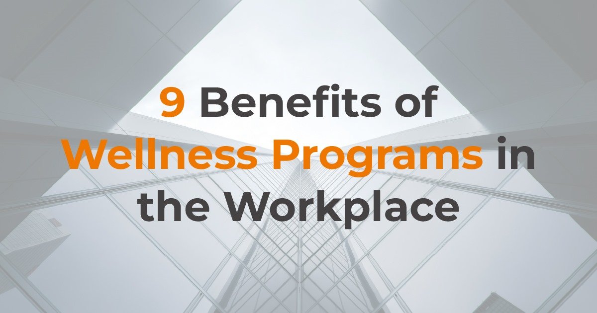 Image showcasing 9 benefits of workplace wellness programs, promoting employee health, productivity, and overall well-being.